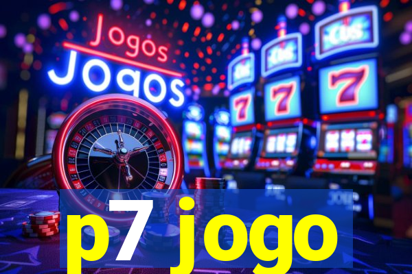 p7 jogo